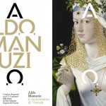 Aldo Manuzio. Il rinascimento di Venezia - Gallerie dell'Accademia di Venezia, 19 marzo/19 giugno 2016